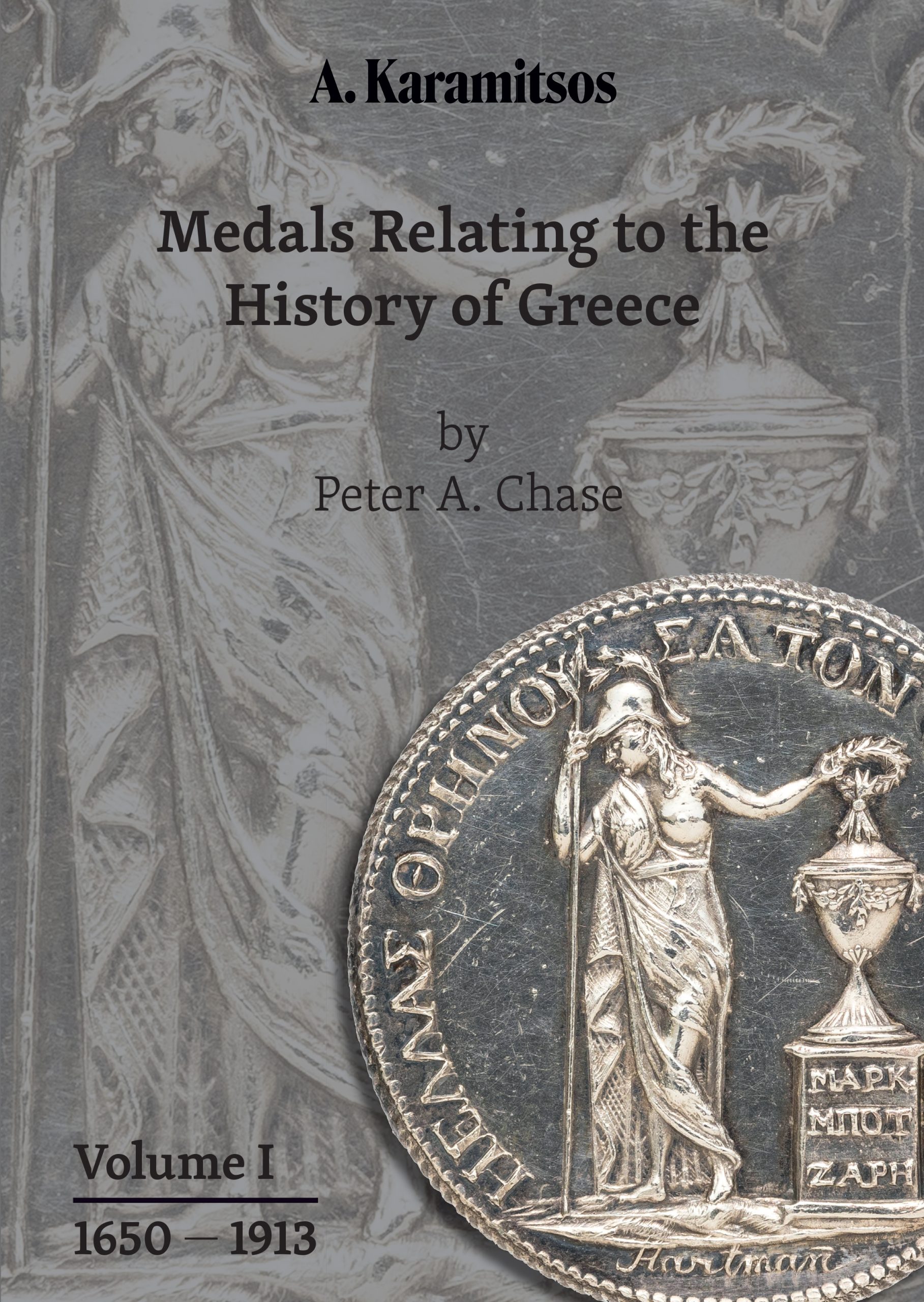 Medals relating to the History of Greece (1650-1947)